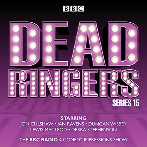 Dead Ringers: Series 15: The BBC Radio 4 impressions show von BBC Physical Audio