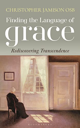 Finding the Language of Grace: Rediscovering Transcendence von Bloomsbury Continuum