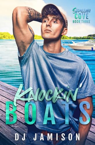 Knockin' Boats (Swallow Cove, Band 3)