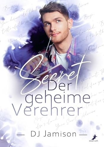 Secret - Der geheime Verehrer von Dead Soft Verlag