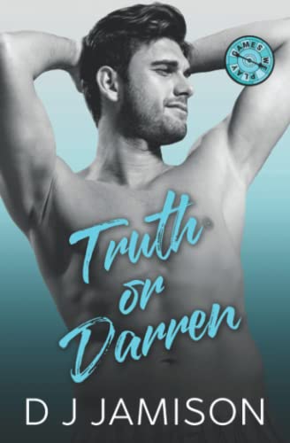 Truth or Darren (Games We Play in Granville, Band 3)