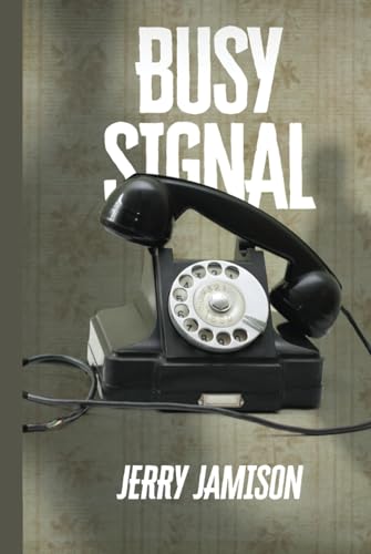 Busy Signal: Story 14 in the “Tales of Suspense” Series von Independently published