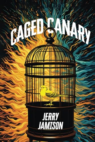 Caged Canary: Story 2 in the “Tales of Suspense” Series von Independently published