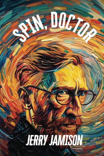Spin, Doctor: Story 19 in the Tales of Suspense Series von Independently published