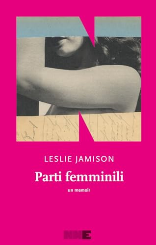 Parti femminili (Le fuggitive) von NN Editore