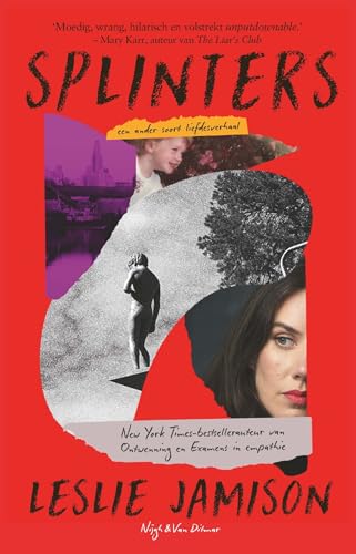 Splinters: een ander soort liefdesverhaal Splinters: een ander soort liefdesverhaal von Nijgh & Van Ditmar