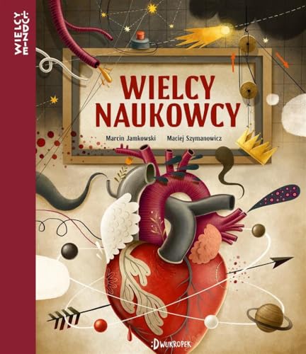 Wielcy naukowcy (WIELCY LUDZIE)