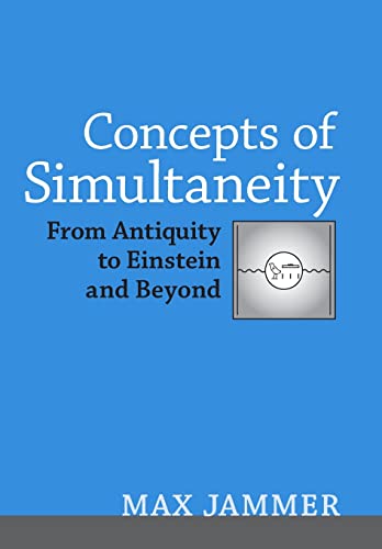 Concepts of Simultaneity: From Antiquity to Einstein and Beyond von Johns Hopkins University Press