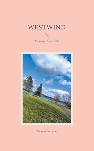 Westwind: Moderne Romantik von BoD – Books on Demand