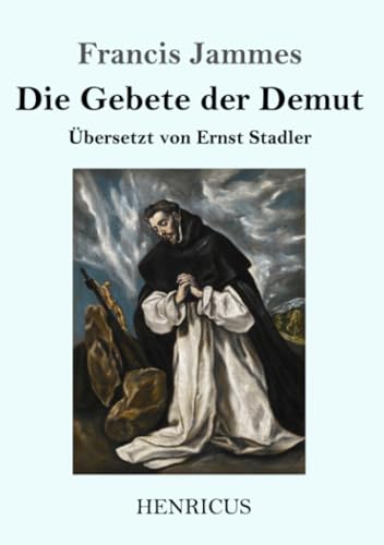 Die Gebete der Demut von Henricus