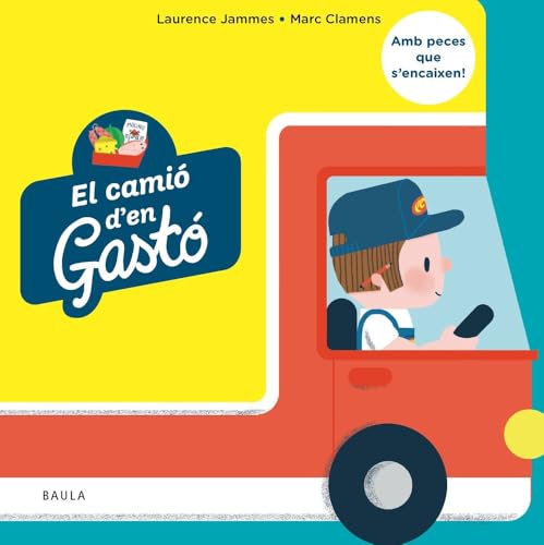 El camió d'en Gastó (Àlbum) von Baula