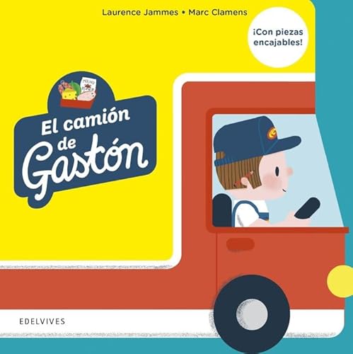 El camión de Gastón (Álbumes ilustrados) von Editorial Luis Vives (Edelvives)