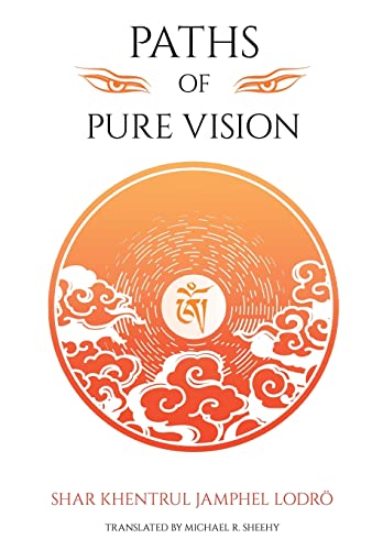 Paths of Pure vision: The Histories, Views, and Practices of Tibet's Living Spiritual Tradition von Dzokden