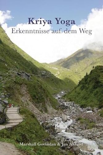 Kriya Yoga Erkenntnisse auf dem Weg