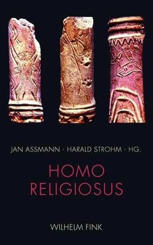 Homo religiosus. Vielfalt und Geschichte des religiösen Menschen (Lindauer Symposien für Religionsforschung)