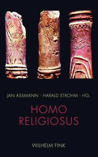 Homo religiosus. Vielfalt und Geschichte des religiösen Menschen (Lindauer Symposien für Religionsforschung)