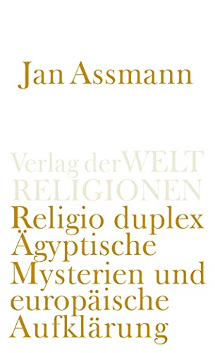 Religio duplex: Ägyptische Mysterien und europäische Aufklärung von Suhrkamp Verlag AG