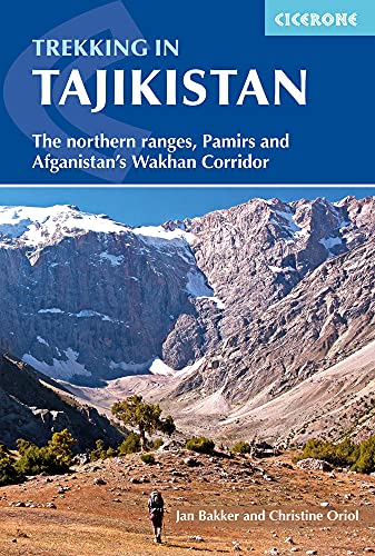 Trekking in Tajikistan: The northern ranges, Pamirs and Afghanistan's Wakhan Corridor (Cicerone guidebooks) von Cicerone Press