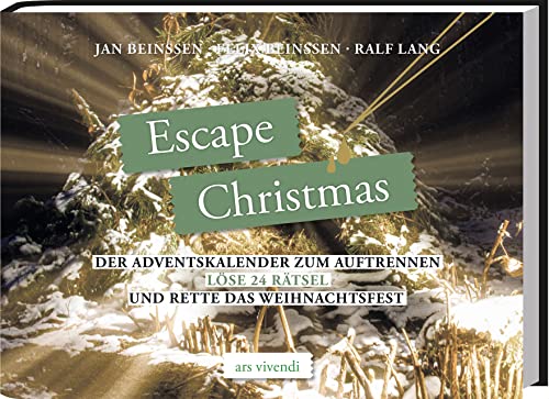 Escape Christmas: Der interaktive Adventskalender zum Auftrennen - Löse 24 Rätsel und rette das Weihnachtsfest! Ein spannendes Escape-Abenteuer für die ganze Familie.: Escape Christmas: Der interaktive Adventskalender zum Auftrennen - Löse 24 Rätsel und rette das Weihnachtsfest! Ein spannendes Escape-Abenteuer für die ganze Familie.: von Ars Vivendi