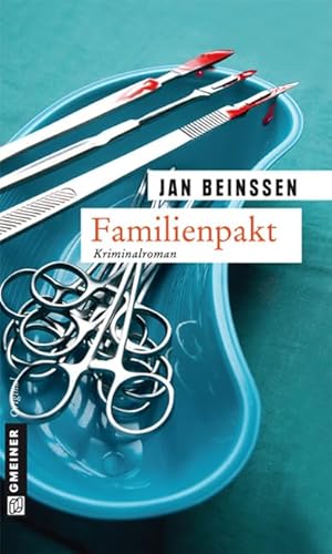 Familienpakt: Kriminalroman (Kriminalromane im GMEINER-Verlag) von Gmeiner-Verlag