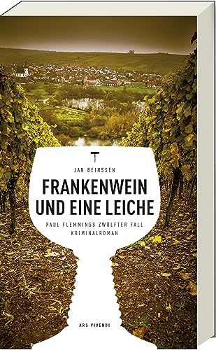 Frankenwein und eine Leiche: Paul Flemmings zwölfter Fall, Frankenkrimi (Paul-Flemming-Reihe, Band 12) - Nürnberg-Krimi