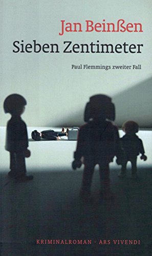 Sieben Zentimeter: Paul Flemmings zweiter Fall, Frankenkrimi (Paul-Flemming-Reihe, Band 2) - Nürnberg-Krimi von Ars Vivendi