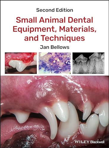 Small Animal Dental Equipment, Materials, and Techniques