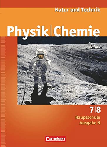 Natur und Technik - Physik/Chemie - Hauptschule - Ausgabe N - 7./8. Schuljahr: Schulbuch