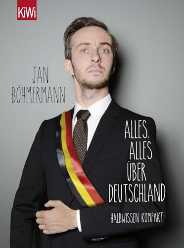 Alles, alles über Deutschland (aktualisierte Neuauflage): Halbwissen kompakt