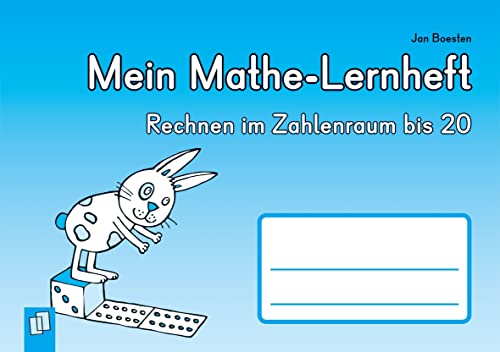 Mein Mathe-Lernheft – Rechnen im Zahlenraum bis 20 von Verlag An Der Ruhr