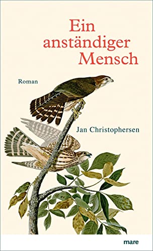 Ein anständiger Mensch: Roman