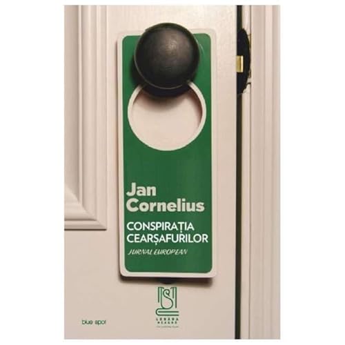 Conspiratia Cearsafurilor. Jurnal European Conspiratia Cearsafurilor. Jurnal European von Lebada Neagra