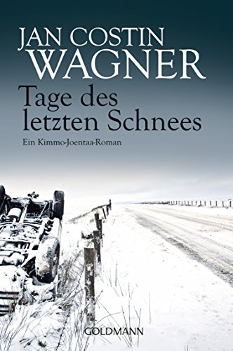 Tage des letzten Schnees: Roman (Kimmo Joentaa, Band 5)