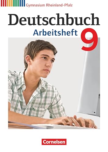 Deutschbuch Gymnasium - Rheinland-Pfalz - 9. Schuljahr: Arbeitsheft mit Lösungen