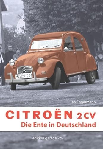Citroën 2CV - Die Ente in Deutschland