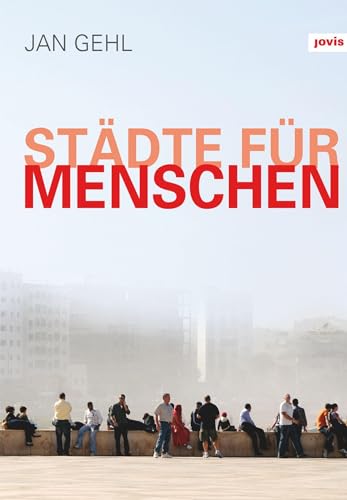Städte für Menschen von Jovis Verlag GmbH