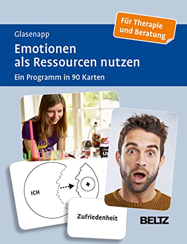 Emotionen als Ressourcen nutzen: Ein Programm in 90 Karten. Für Therapie und Beratung. Mit 20-seitigem Booklet (Beltz Therapiekarten)