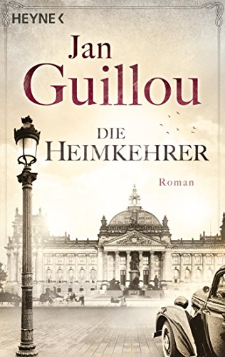 Die Heimkehrer: Roman (Brückenbauer-Serie, Band 3) von HEYNE