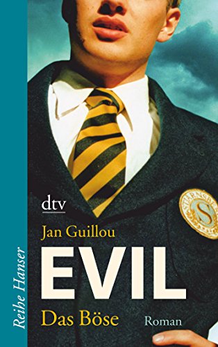 Evil - Das Böse: Roman (Reihe Hanser)