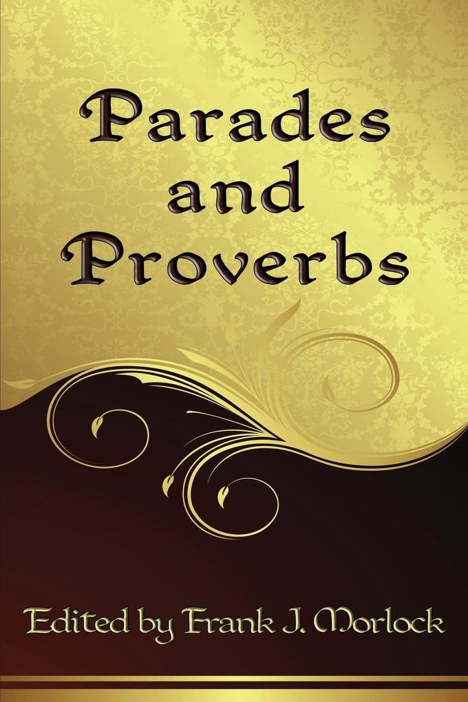 Parades and Proverbs von Borgo Press