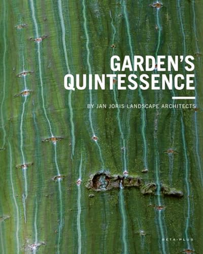 Garden's Quintessence by Jan Joris Landscape Architects