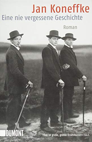 Eine nie vergessene Geschichte: Roman (Taschenbücher) von DuMont Buchverlag GmbH