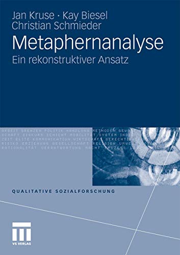Metaphernanalyse: Ein rekonstruktiver Ansatz (Qualitative Sozialforschung) (German Edition) von VS Verlag für Sozialwissenschaften