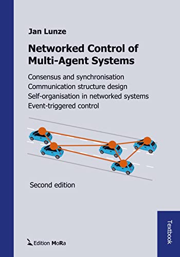 Networked Control of Multi-Agent Systems: Second edition von Bookmundo Direct