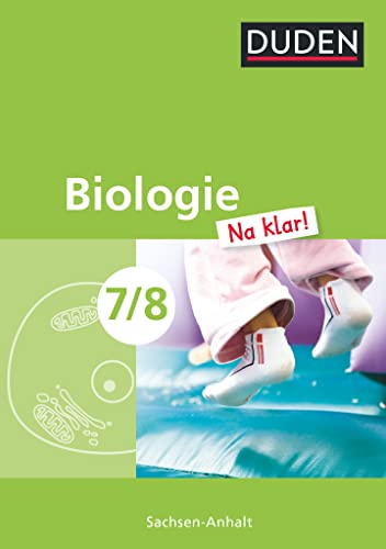 Biologie Na klar! - Sekundarschule Sachsen-Anhalt - 7./8. Schuljahr: Schulbuch