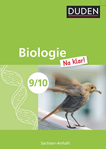 Biologie Na klar! - Sekundarschule Sachsen-Anhalt - 9./10. Schuljahr: Schulbuch