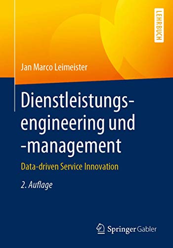 Dienstleistungsengineering und -management: Data-driven Service Innovation von Springer