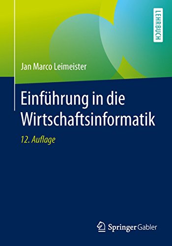 Einführung in die Wirtschaftsinformatik (Springer-Lehrbuch)