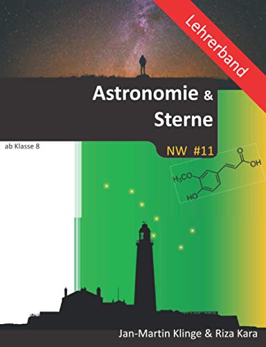 Astronomie (Lehrerband) (Naturwissenschaft unterrichten, Band 11) von Independently published