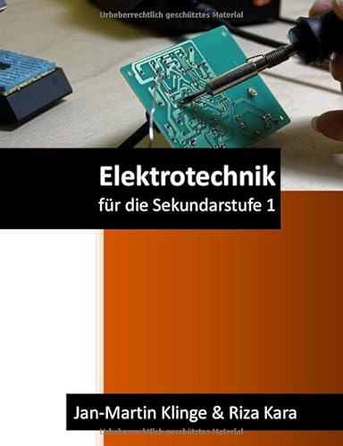 Elektrotechnik: für die Sekundarstufe 1 von Independently published